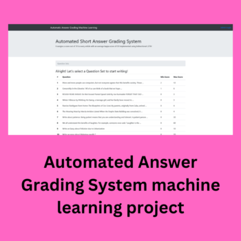 Automated Answer Grading System is a machine learning-based Django