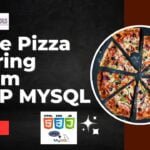 Online Pizza Ordering System in php mysql