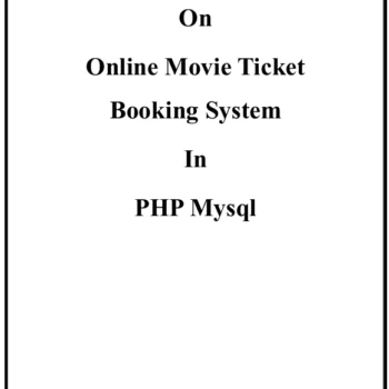 Online Movie Ticket Bookin System in php mysql Project Report