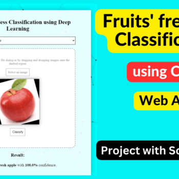 Fruits Freshness Classification using Deep Learning Python Project