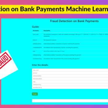 Fraud detection on bank payments machine learning project with source code