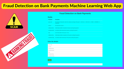 Fraud detection on bank payments machine learning project with source code