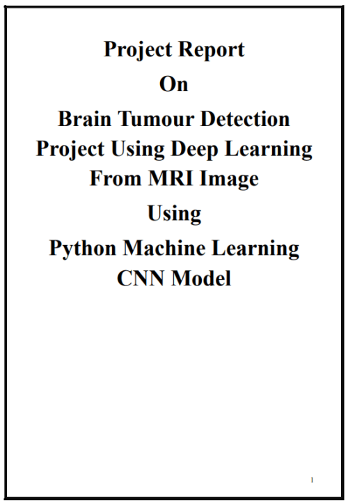 Brain Tumours Detection Project Report